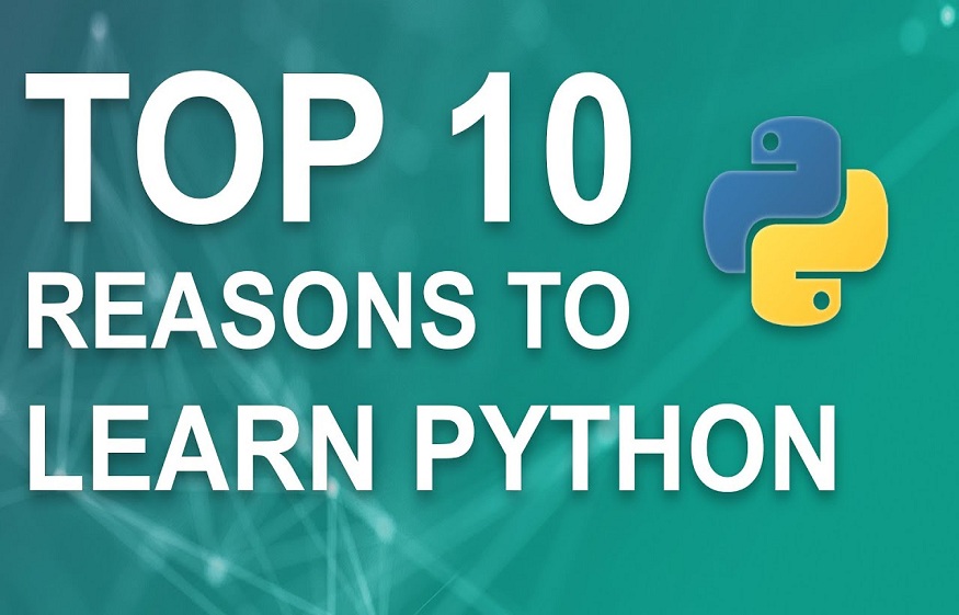 Top 10 Reasons to Learn Python